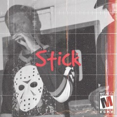 Stick