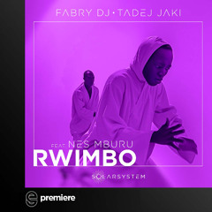 Premiere: Tadej Jaki, Fabry DJ - Rwimbo feat. Nes Mburu - Solarsystem Records