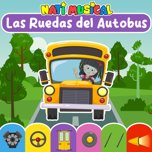 Stream Las Ruedas del Autobus by Nati Musical | Listen online for free on  SoundCloud