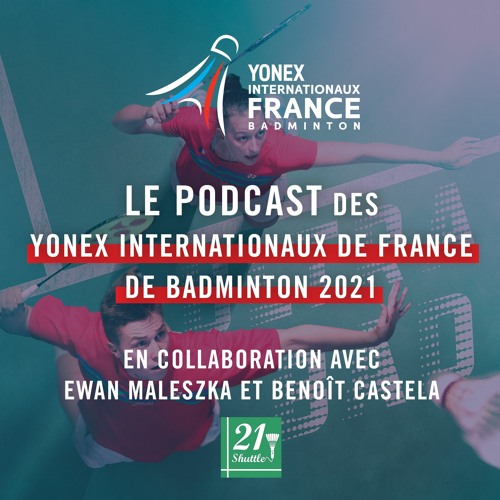 Stream episode Yonex Internationaux de France de Badminton by Yonex IFB  podcast | Listen online for free on SoundCloud