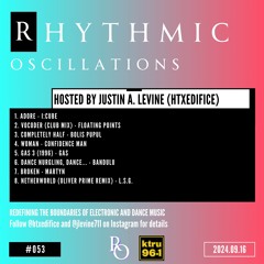 Rhythmic Oscillations 053 (2024.09.16)