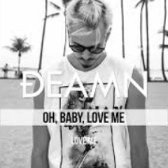 DEAMN - Love Me (Official Music )