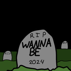 WannaBe