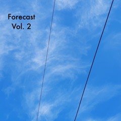 Forecast Vol. 2