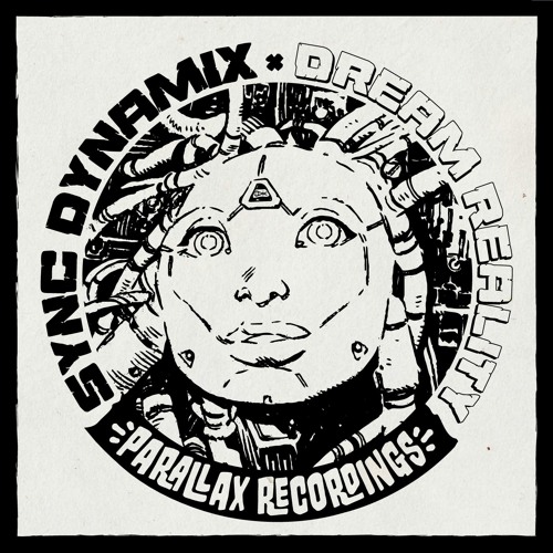 Sync Dynamix - Dream Reality [PARA021]