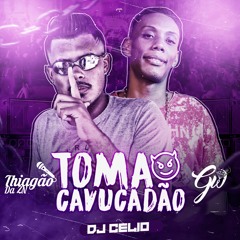 MC THIAGÃO DA ZN E MC GW - TOMA CAVUCADÃO ( ELITE FUNK PRODUÇOES )