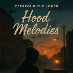 Hood Melodies
