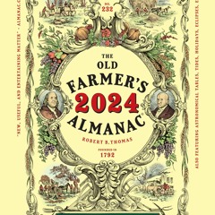 EPUB READ The 2024 Old Farmer?s Almanac Trade Edition (Old Farmer's Almanac, 232