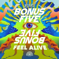 Stylust - Feel Alive (BONUS FIVE Remix)