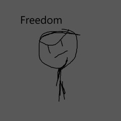 Freedom