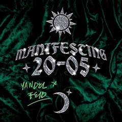 Feid & Yandel - MANIFESTING 20-05 (FULL EP) - Intro Edits & Originals 💥