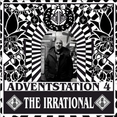The Irrational - Advent-Station DiesDas #4