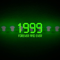 1999 (Forever And Ever) [Preview]