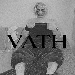 VATH - VESSEL
