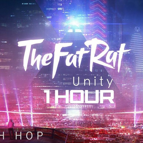 Stream Repeat 1 Hour TheFatRat Unity by Enjoy Music Listen online