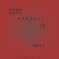 FourkRecords Podcast15@ Fourk