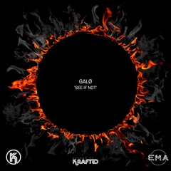 EMA Premiere: Galø - See if Not [Sounds of Krafted]