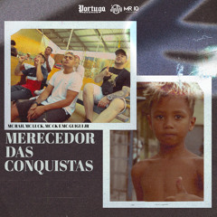 Merecedor Das Conquistas (feat. DJ DUBOM & MC Guigui JR)