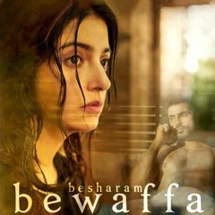Besharam Bewaffa | B Praak  |  Follow For New Songs