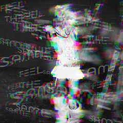 feel the same (SLOWED)