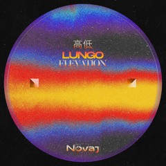 (SNIPPET MINIMIX) Lungo - Elevation EP