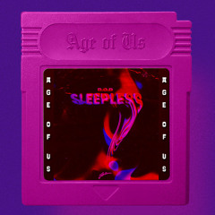 Still Sleepless (Age Of Us Remix) <FREE DOWNLOAD>
