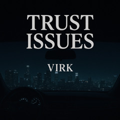 Trust Issues