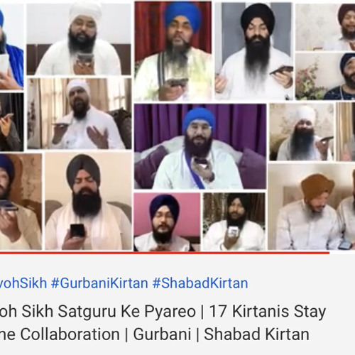 Stream Aavoh Sikh Satguru Ke Pyareo | 17 Kirtanis Stay Home Collaboration |  Gurbani | Shabad Kirtan.mp3 by gurleen kaur | Listen online for free on  SoundCloud