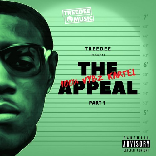 TreeDee Presents: 100% Vybz Kartel Mix - The Appeal (Part 1) @officialtreedee