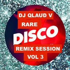 RARE DISCO REMIX SESSION VOL 3