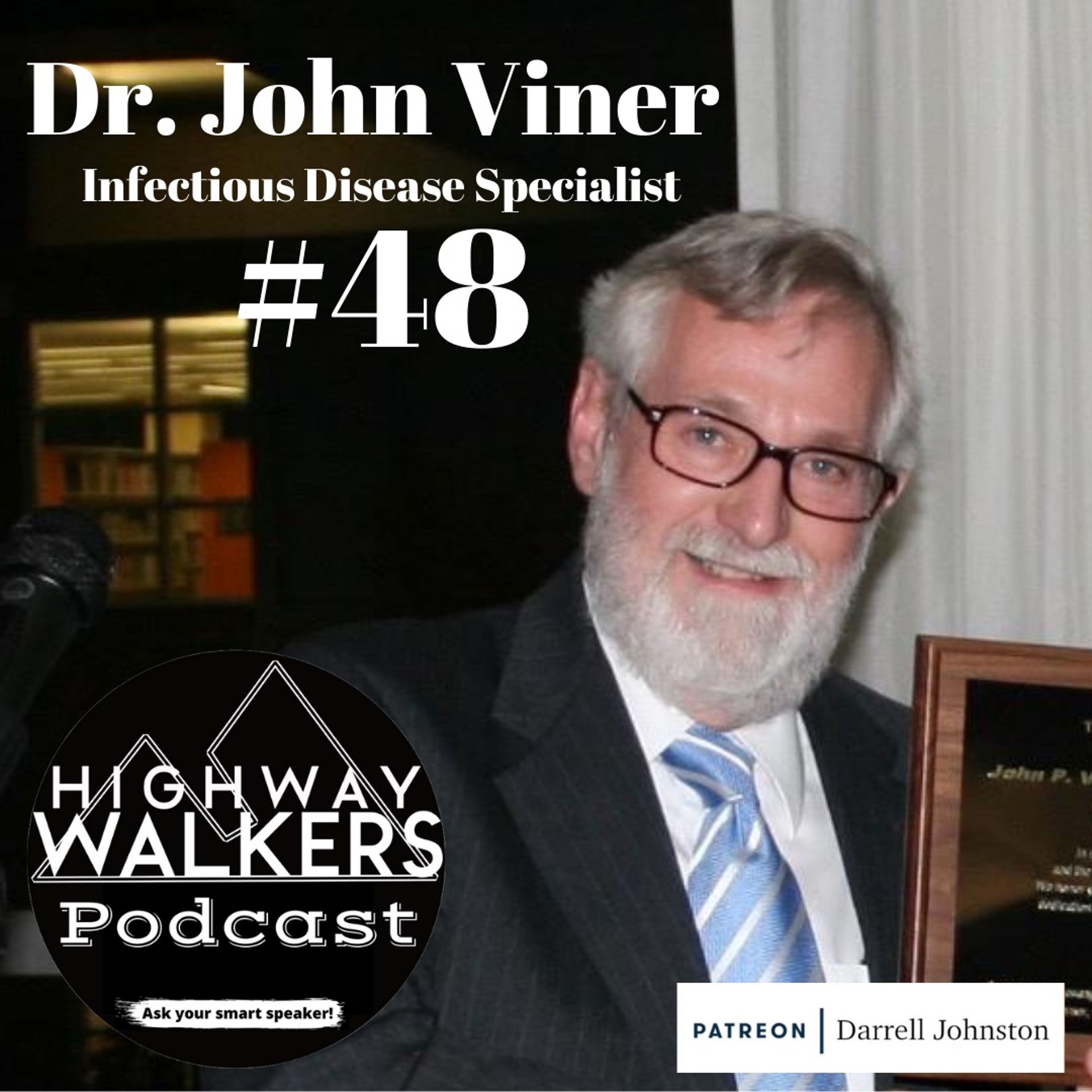 #48 Dr. John Viner | Infectious Disease Specialist episode artwork