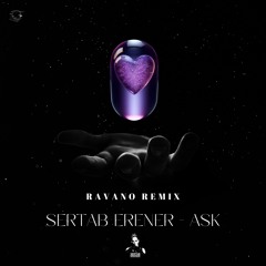 Sertab Erener - Aşk ( RAVANO Remix )