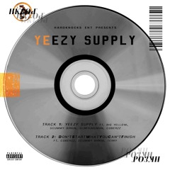 YEEZY SUPPLY (Big Yellow x scummybirkin, SlimYungMan, Coberzz)