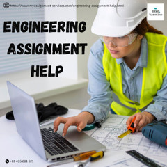 Expert Engineering Assignment Help for Accurate Solutions & Academic Success