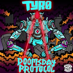 Tyro - Doomsday Protocol