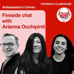 Ep. 667 Hugh Preece Interviews Ariana Occhipinti | Ambassador's Corner Clubhouse