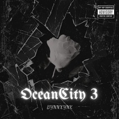 OCEAN CITY#3(REUP) - BynnXynk