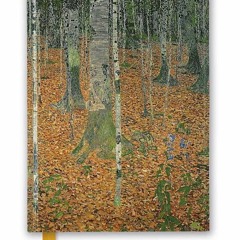Read ebook [PDF] Gustav Klimt: The Birch Wood (Foiled Journal) (Flame Tree Notebooks)