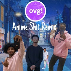 Anime Shit Remix Ft. Ovg!, YungFrenchFry, YungLex, BklynGhoul (all plats)