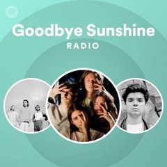 Goodbye Sunshine Radio