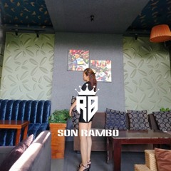 Mixset Chill With Me SơnRamBo x JTEE