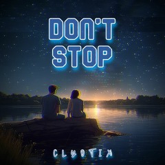 Don't Stop (Official Audio)
