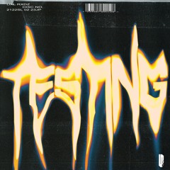 Testing
