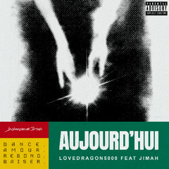 Aujourd'hui  Feat. Jimah