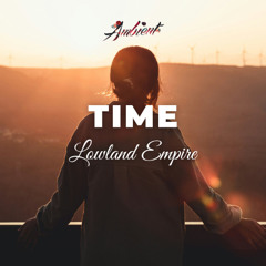 Lowland Empire - Time