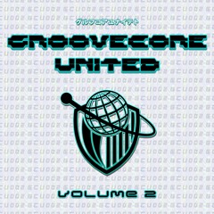 Groovecore United Vol.2 [Previews]