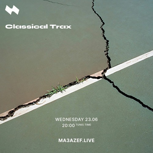 Classical Trax For Ma3azef June 2021
