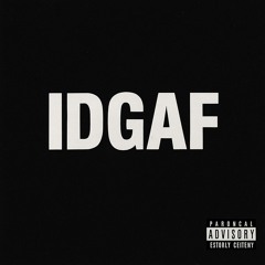 IDGAF