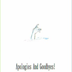 Apologies And Goodbyes ft. Dong Fang Zhi Zi & Feng Yi