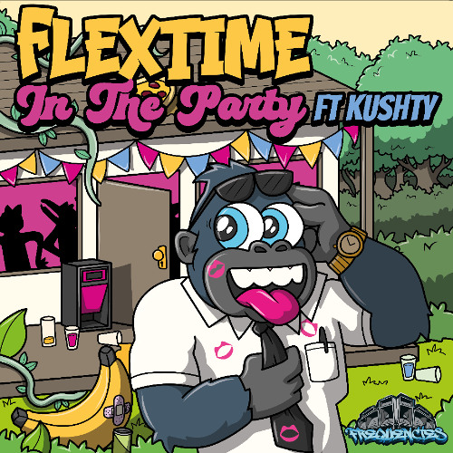Flextime - In The Party ft Kushty - FREE DL